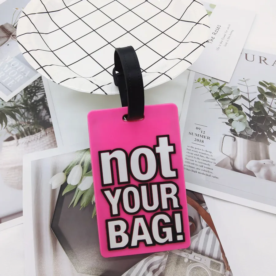 Not Your Bag Letter Luggage Tag Silica Gel Suitcase ID Addres Holder Baggage Boarding Portable Label LT51