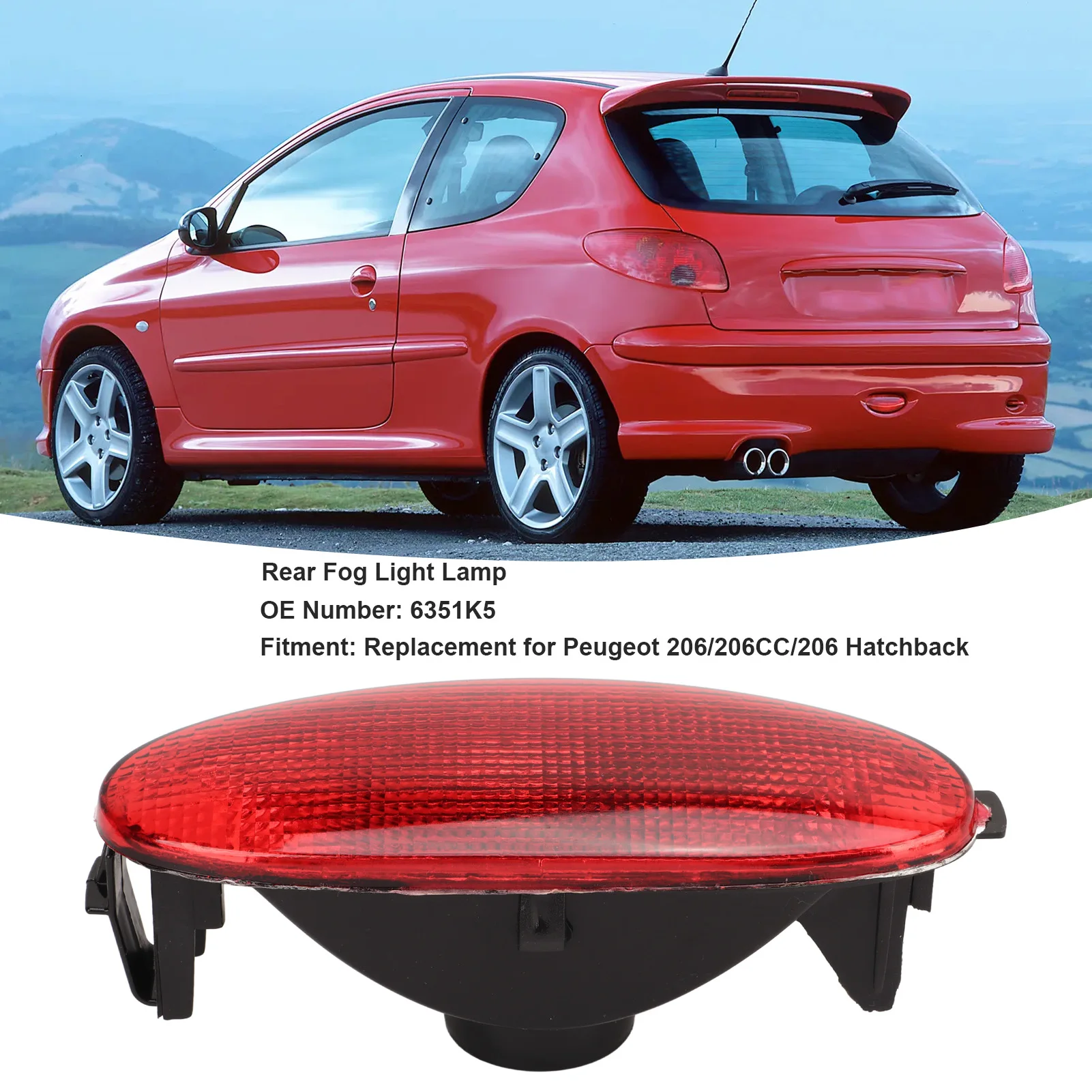 Rear Fog Light Lamp 6351K5  High Brightness Long Lasting Replacement for Peugeot 206 206CC 206 Hatchback Car Accessories thumbnail 2