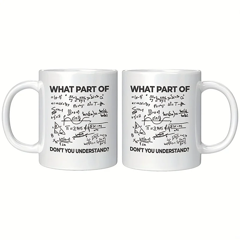 What Part of Math Don't You Understand? Ceramic Mug - Funny and Nerdy Design,Perfect Gift for Math Lovers,Unique Novelty Present thumbnail 4