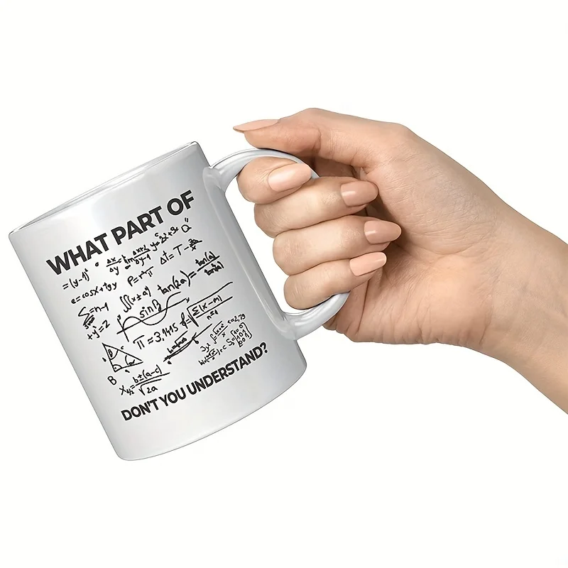 What Part of Math Don't You Understand? Ceramic Mug - Funny and Nerdy Design,Perfect Gift for Math Lovers,Unique Novelty Present thumbnail 2