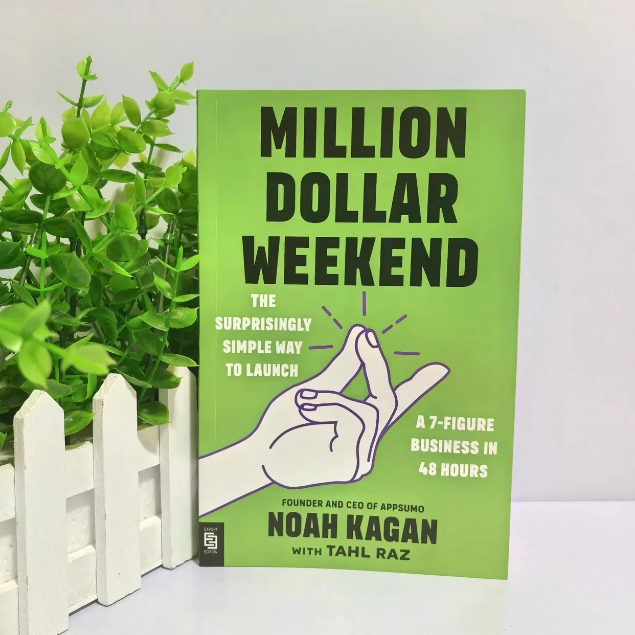 Million Dollar Weekend English Book: Way to Launch a 7-Figure Business in 48 Hours - Entrepreneurship Guide Book by Noah Kagan