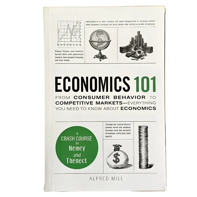 Economics 101 by Alfred Mill From Consumer Behavior to Competitive Markets A Crash Course In Money And Finance Economics101 Book thumbnail 6