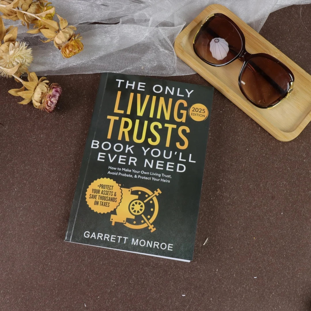 The Only Living Trusts Book You'll Ever Need 2025 /2026Edition: How to Make Your Own Living Trust, Avoid Probate & Protect Heirs thumbnail 5