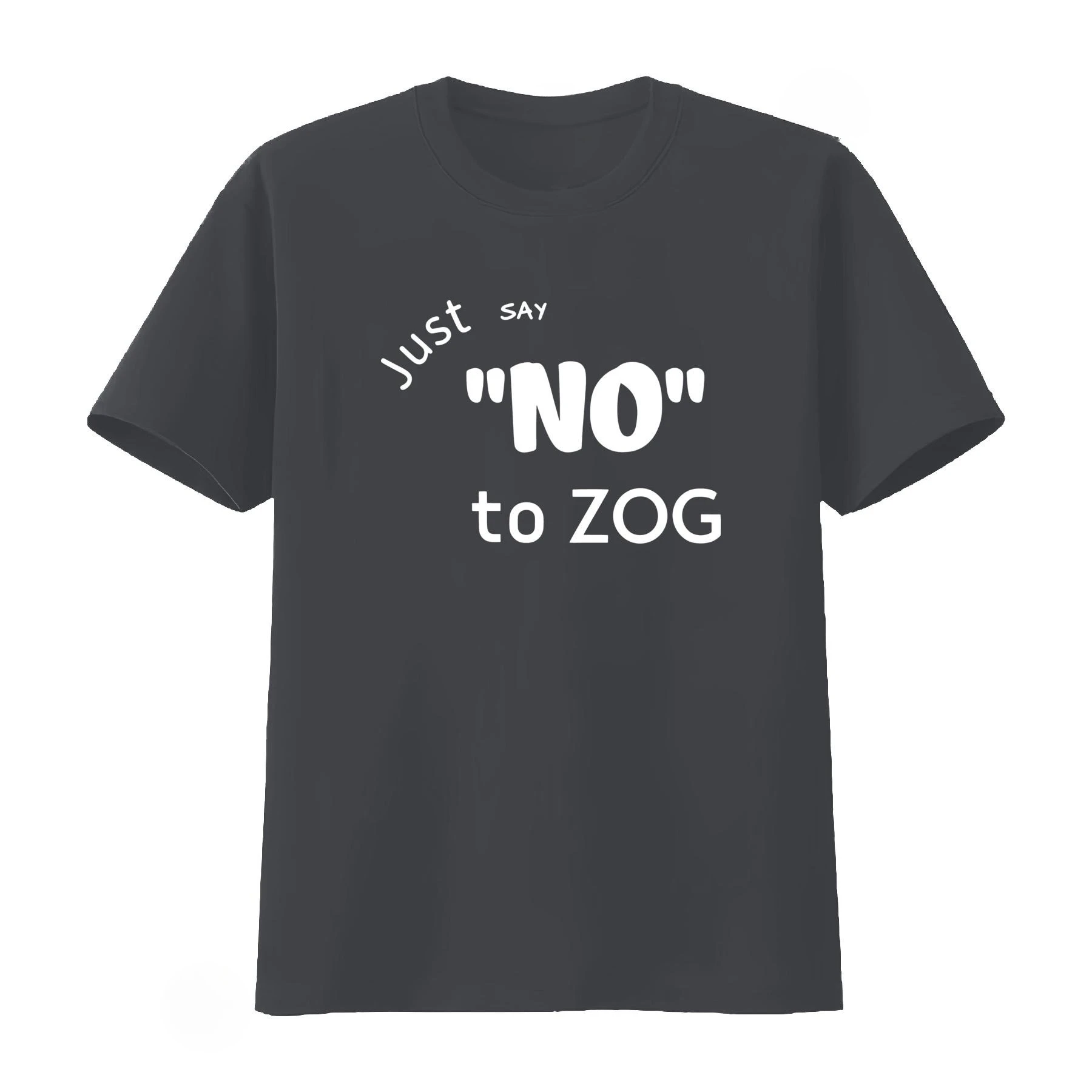 Stylish Just Say No To Zog T Shirt for Fashionable Americans Vintage Graphic Clothes Men's Clothing Women 2026 Summer T Shirt thumbnail 3